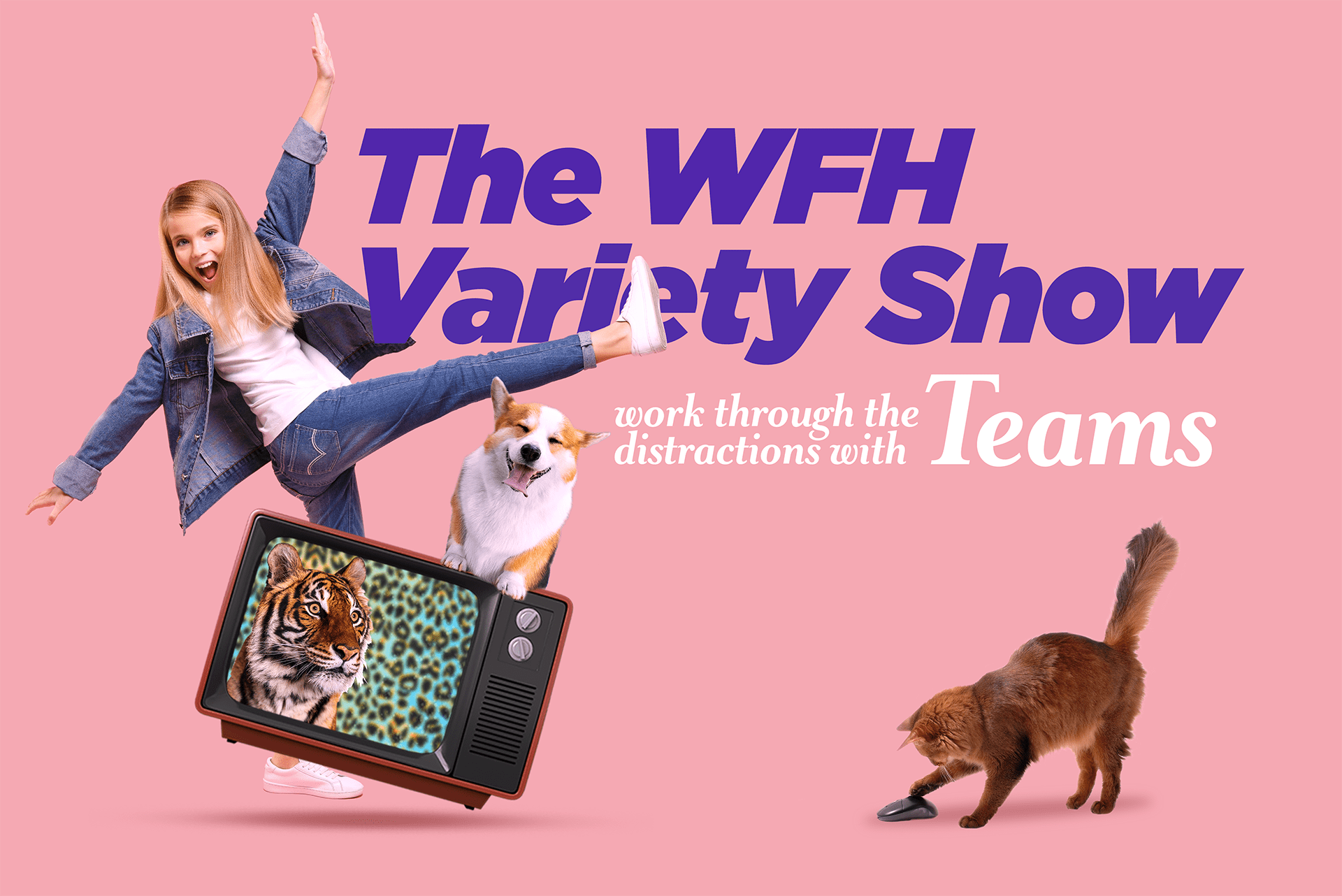 The WFH Variety Show - work through the distractions with Teams